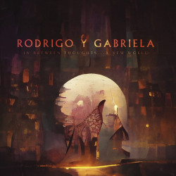 Rodrigo Y Gabriela: In...