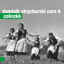Dominik Strycharski Core 6:...