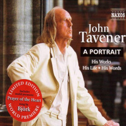 John Tavener: A Portrait....