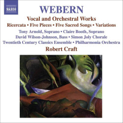 Anton Webern: Vocal &...