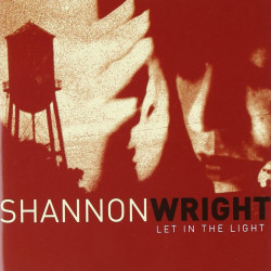 Shannon Wright: Let In The...
