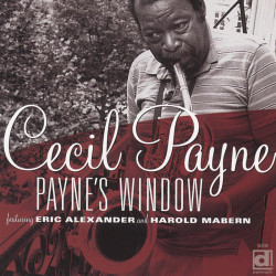 Cecil Payne: Payne's Window