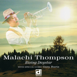 Malachi Thompson: Rising...