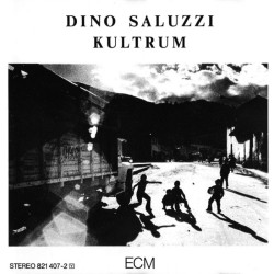 Dino Saluzzi: Kultrum