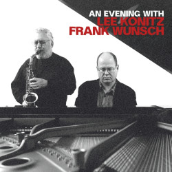 Lee Konitz & Frank Wunsch:...