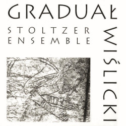 Stoltzer Ensemble: Graduał...