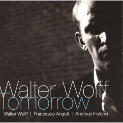 Walter Wolff: Tomorrow
