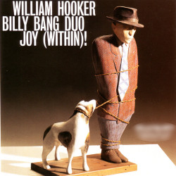 Billy Bang / William Hooker...