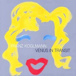 Franz Koglmann: Venus In...