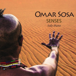 Omar Sosa: Senses