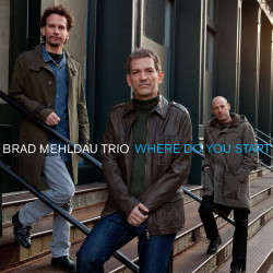 Brad Mehldau Trio: Where Do...