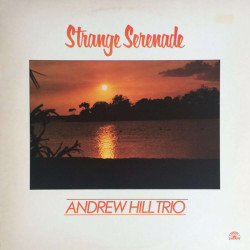 Andrew Hill Trio: Strange...