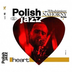 Heart - Polish Jazz vol. 15...