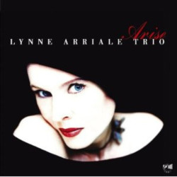 Lynne Arriale Trio: Arise