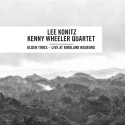 Lee Konitz - Kenny Wheeler...