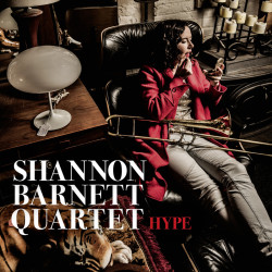Shannon Barnett Quartet: Hype