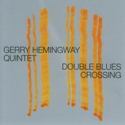 Gerry Hemingway Quintet:...