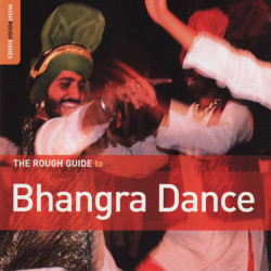 The Rough Guide To Bhangra...