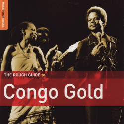 The Rough Guide To Congo Gold