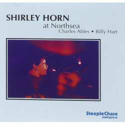 Shirley Horn: At Northsea...
