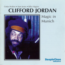 Clifford Jordan: Magic In...