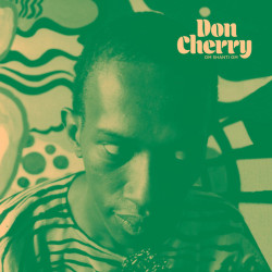 Don Cherry: Om Shanti Om...
