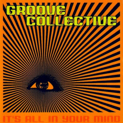 Groove Collective: It's All...