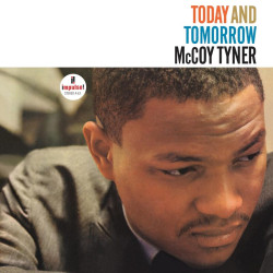 McCoy Tyner: Today and...