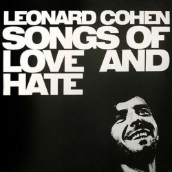 Songs of Love and Hate...