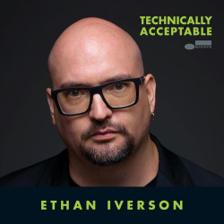 Ethan Iverson: Technically...