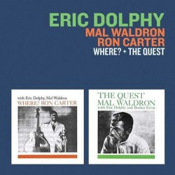 Eric Dolphy: Where? / The...