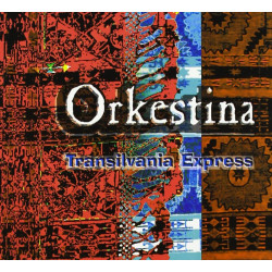 Orkestina: Transilvania...