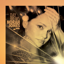 Norah Jones: Day Breaks -...