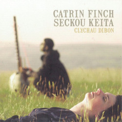 Catrin Finch / Seckou...
