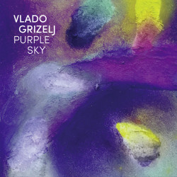 Vlado Grizelj: Purple Sky