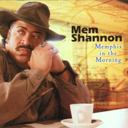 Mem Shannon: Memphis In The...