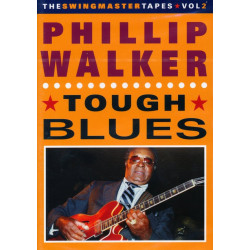 Phillip Walker: Tough Blues...