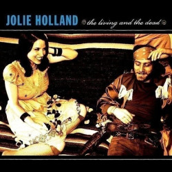 Jolie Holland w/Marc Ribot,...