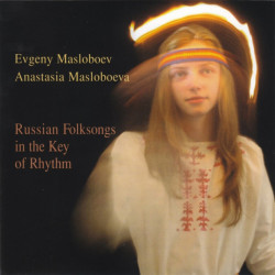 Evgeny Masloboev, Anastasia...
