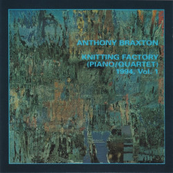 Anthony Braxton: Knitting...