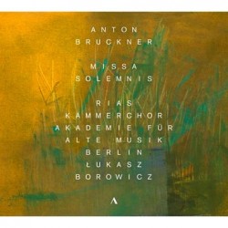 Bruckner: Missa Solemnis