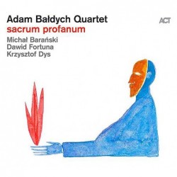 Adam Bałdych Quartet:...