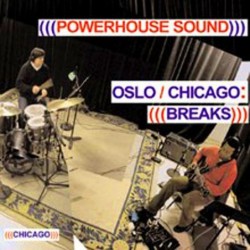 Oslo / Chicago: Breaks [2CD]