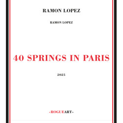 Ramon Lopez: 40 Springs In...