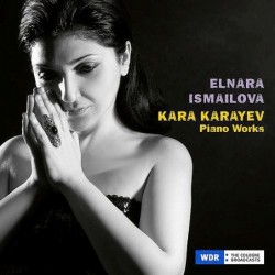 Kara Karayev: Piano Works