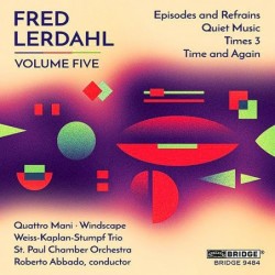 Fred Lerdahl, Volume Five