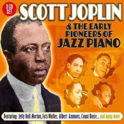 Scott Joplin And the Early...