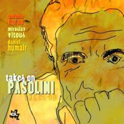 Takes on Pasolini