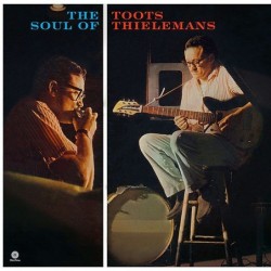 Toots Thielemans Quartet:...
