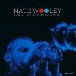 Nate Wooley: (Dance to) the...